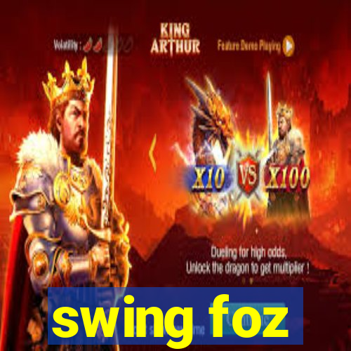 swing foz