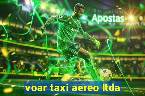 voar taxi aereo ltda