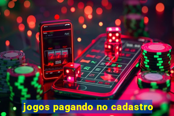 jogos pagando no cadastro