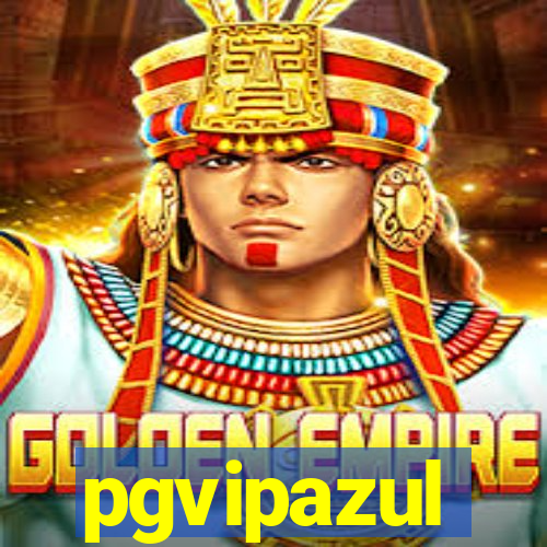 pgvipazul