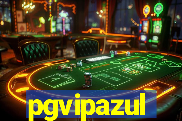 pgvipazul