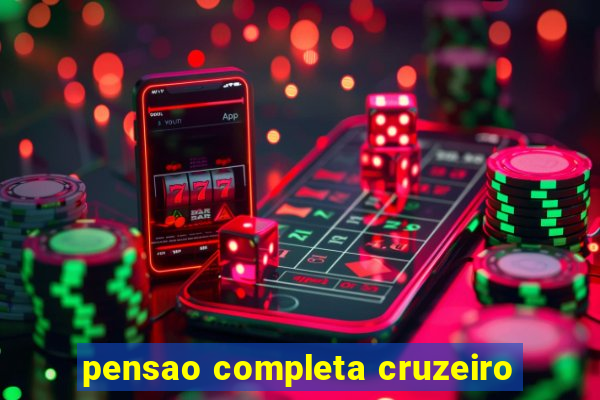 pensao completa cruzeiro