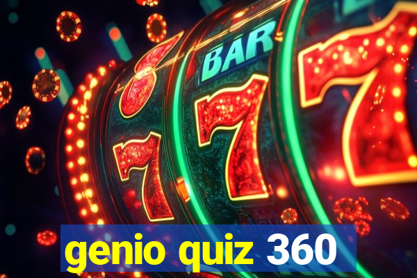 genio quiz 360