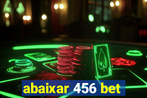 abaixar 456 bet