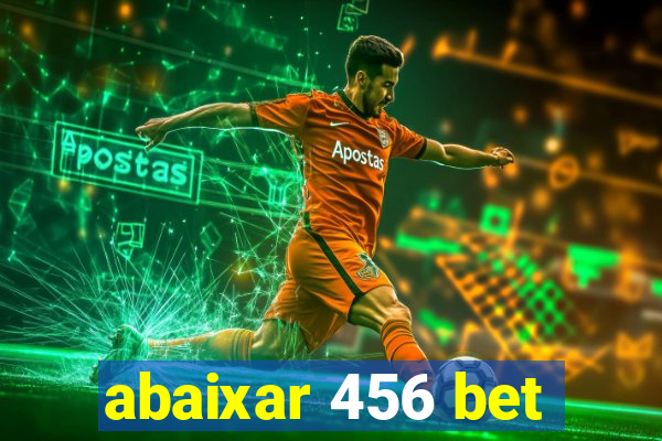 abaixar 456 bet