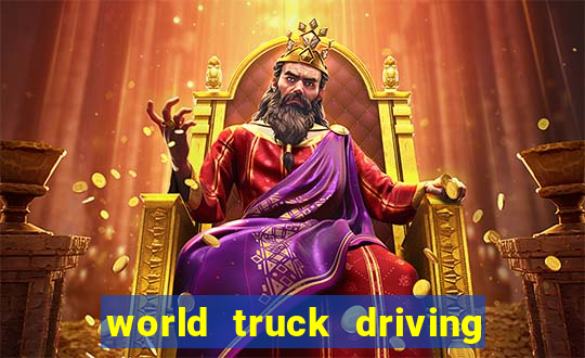 world truck driving simulator dinheiro infinito tudo desbloqueado