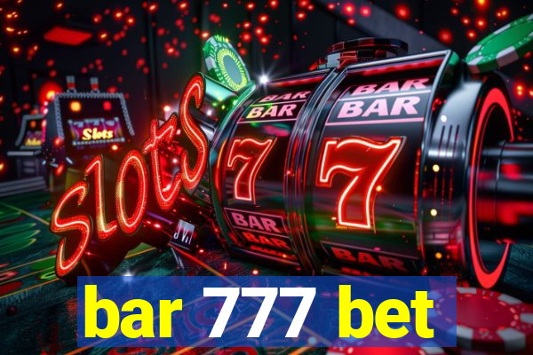 bar 777 bet