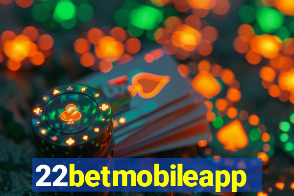 22betmobileapp