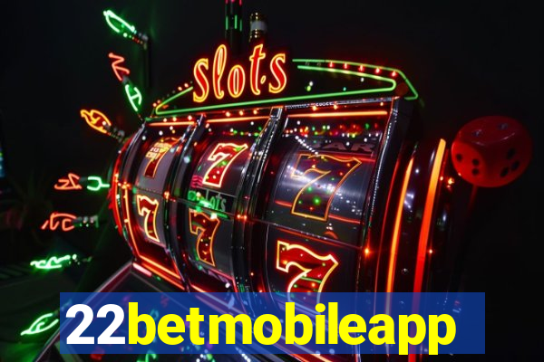 22betmobileapp