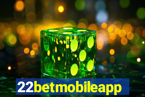 22betmobileapp