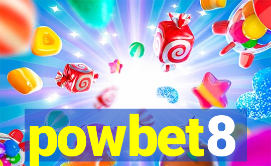 powbet8