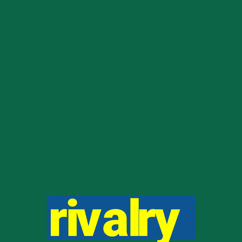 rivalry