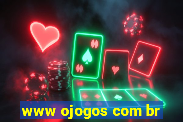 www ojogos com br