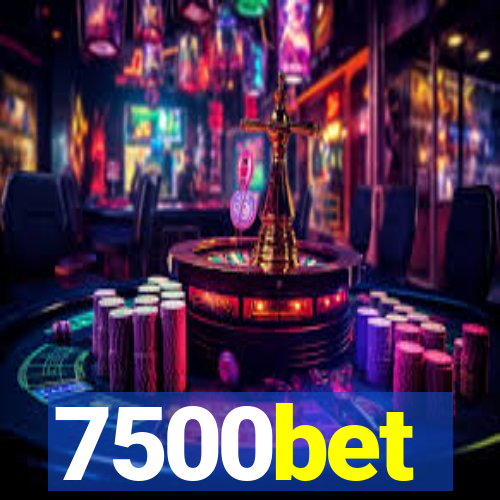 7500bet