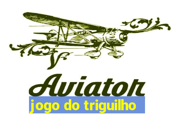 jogo do triguilho