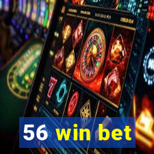 56 win bet