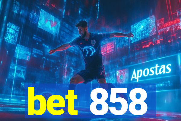 bet 858