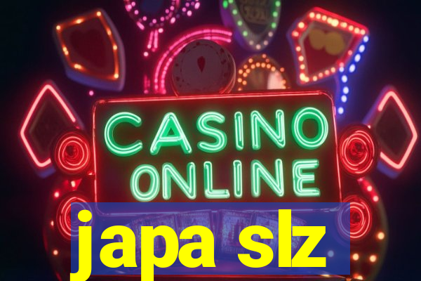 japa slz