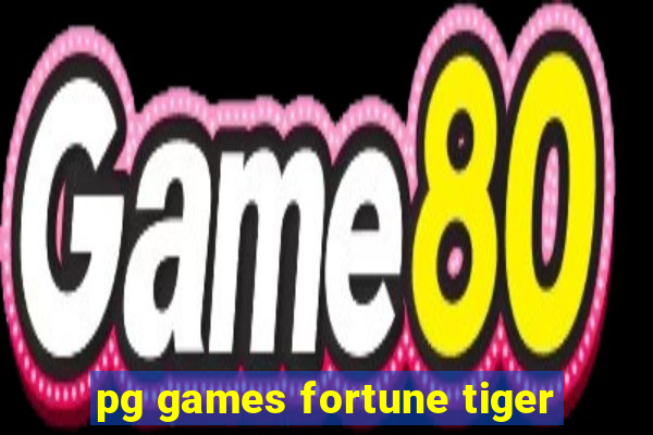 pg games fortune tiger