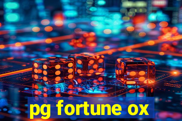 pg fortune ox