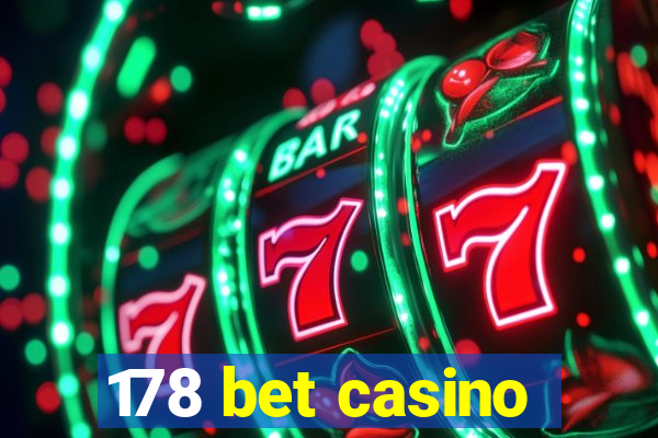 178 bet casino