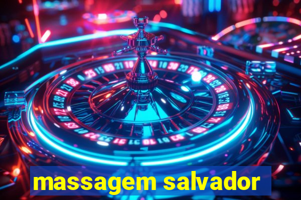 massagem salvador