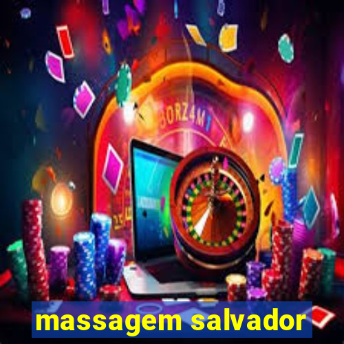 massagem salvador