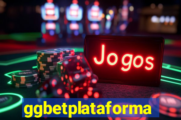 ggbetplataforma