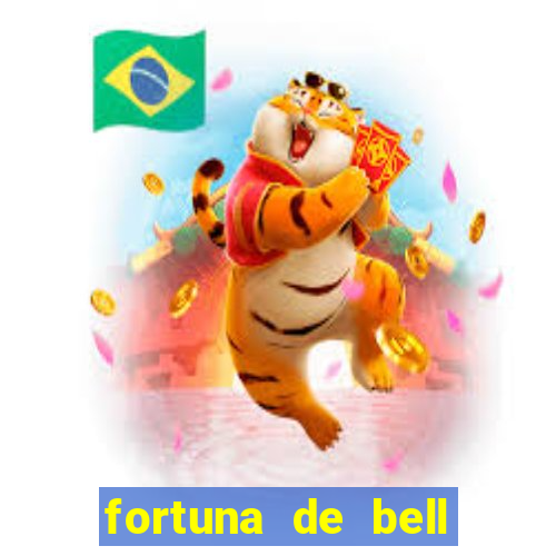 fortuna de bell marques 2024