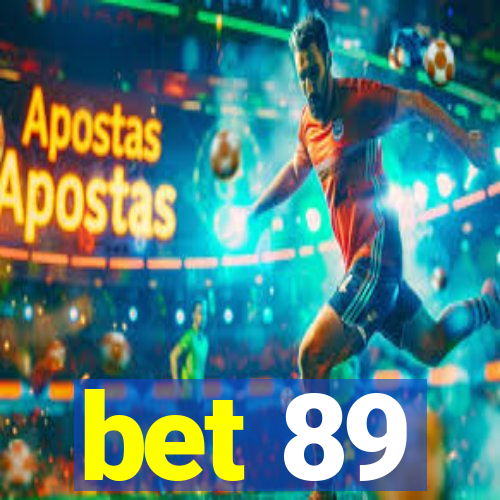 bet 89