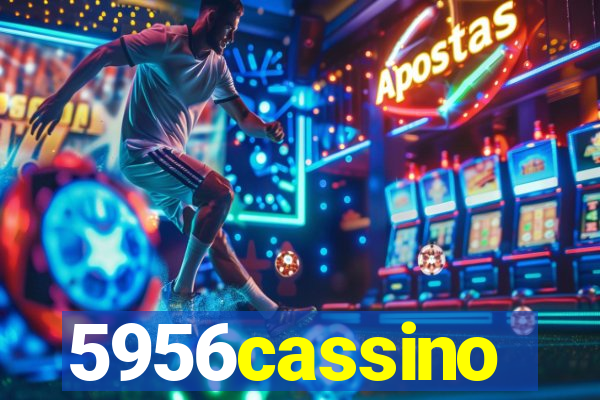 5956cassino