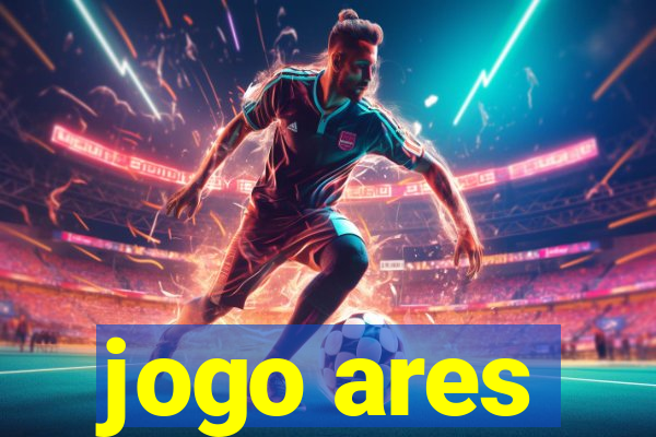 jogo ares