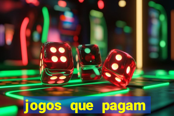 jogos que pagam dinheiro para jogar