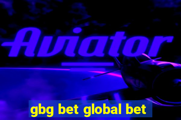 gbg bet global bet