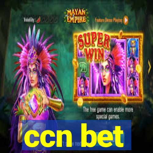 ccn bet