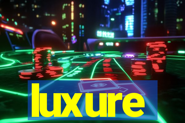 luxure