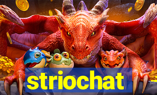 striochat