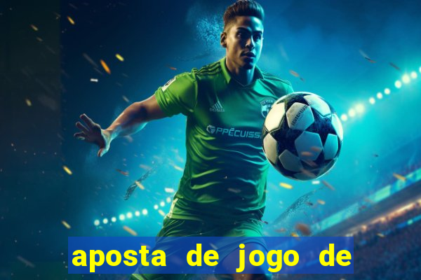 aposta de jogo de futebol como funciona