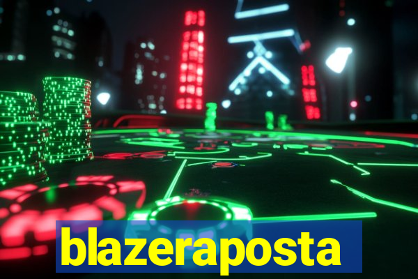 blazeraposta