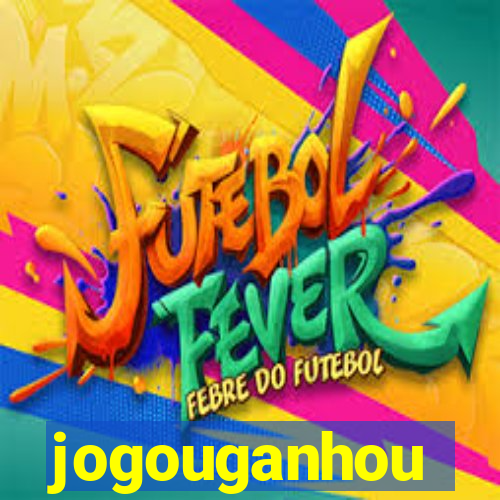 jogouganhou