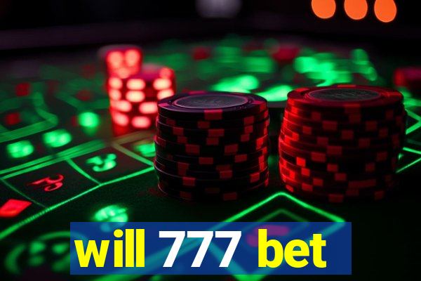 will 777 bet