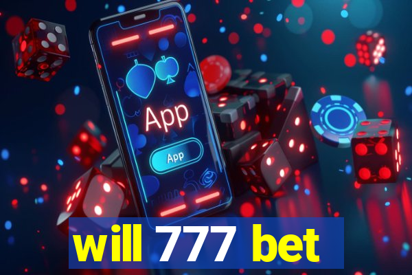 will 777 bet