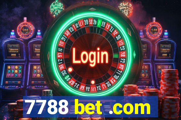 7788 bet .com