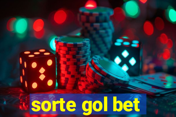 sorte gol bet