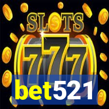 bet521