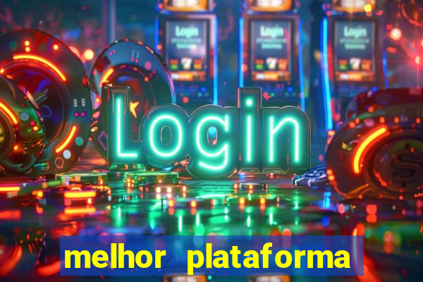 melhor plataforma para jogar fortune tiger