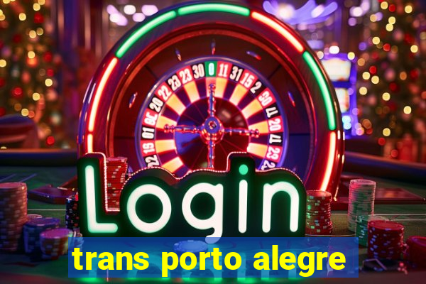 trans porto alegre