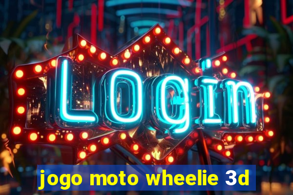 jogo moto wheelie 3d