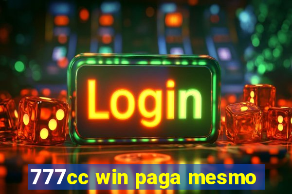 777cc win paga mesmo