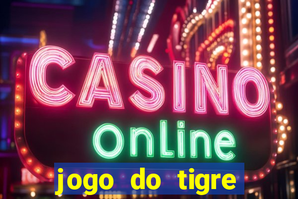 jogo do tigre verdade ou mentira